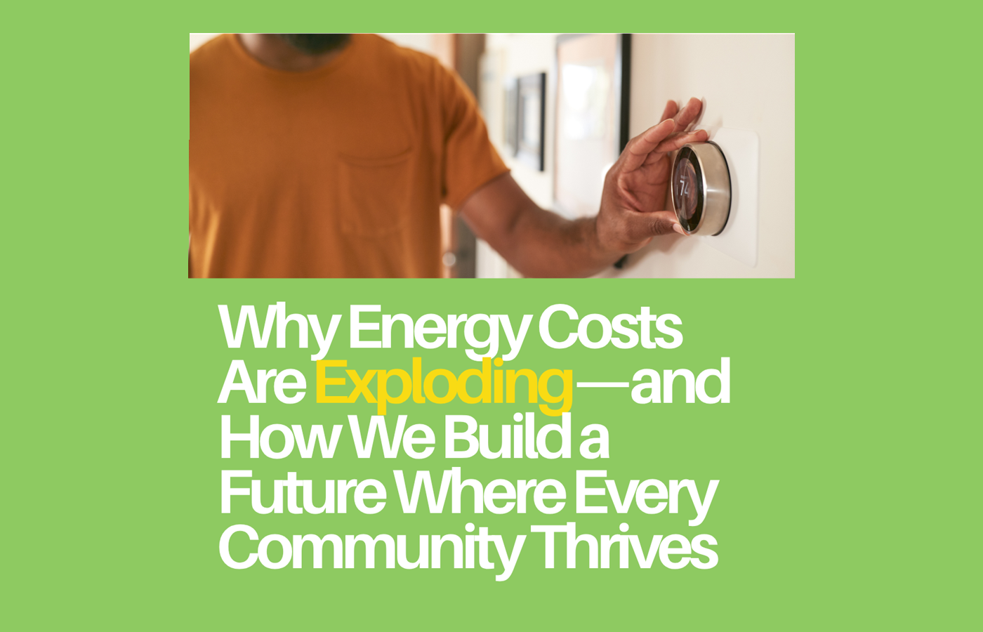 We Are Exploding Why Energy Costs Are Exploding – and How We Build a Future Where Every ...
